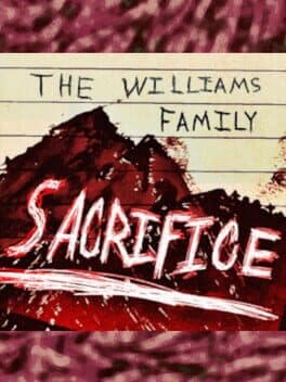 The Williams Family Sacrifice